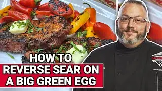How To Reverse Sear On A Big Green Egg - Ace Hardware