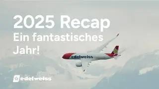 Vier A350, neue Destinationen & grosse Pl&auml;ne &ndash; Unser Jahr 2025