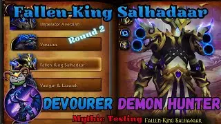 Fallen-King Salhadaar Mythic Testing | Devourer Demon Hunter | Midnight Beta