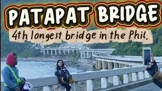 Patapat Bridge,4th longest bridge in the Philippines. 