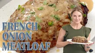 French Onion Meatloaf (Lipton Onion Soup Meatloaf)