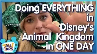 Can We Do It ALL in Disney's Animal Kingdom in ONE DAY?! ALL the Rides, ALL the Shows, ALL the Tips!