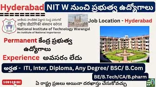NIT Warangal recruitment 2026 || Hyderabad government jobs || latest government jobs in hyderabad ||