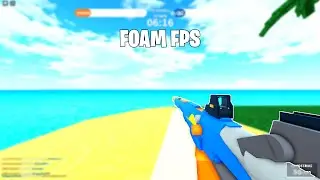 Foam Fps Montage