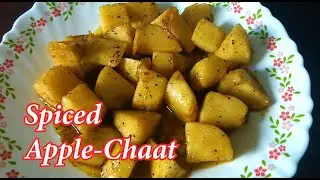 How to make Caramelized Apples | HOT & SPICY APPLE CHAAT RECIPE