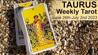 TAURUS WEEKLY TAROT READING 