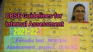 117-CBSE TERM WISE GUIDELINES FOR INTERNAL ASSESSMENT- IX TO XII.Periodic Tests, Multiple...
