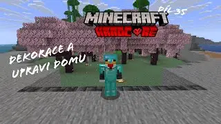 dekorace a uprava domu Minecrat Hardcore (d&iacute;l 35)