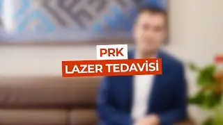 PRK Lazer Tedavisi Nedir ve Kimlere Uygun Aday? Op. Dr. Mehmet G&uuml;lmez A&ccedil;ıklıyor. #prk