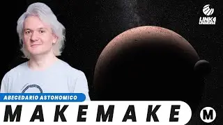 M - Makemake (Abecedario astronomico)