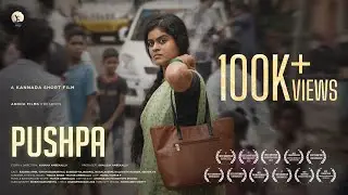 PUSHPA | Award Winning Kannada Short Film | Aroha Films | Kshama Ambekallu | Rachna Amin