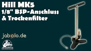 Produktvorstellung Hill MK5 Pressluftpumpe (30234)