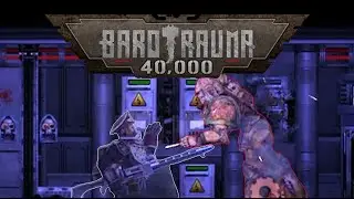 Barotrauma 40K is a nightmare