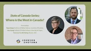 State of Canada Series: Where is the West in Canada?