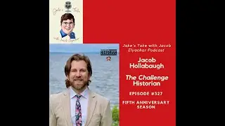 Episode 327: Jacob The Challenge Historian TALKS Favorite Seasons, TJ Lavin & #thechallenge40