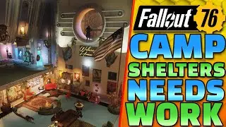 GIANT Camp Shelters UPDATE NEEDS IMPROVEMENT but I LOVE them! - Fallout 76 UPDATE NEWS