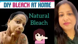 DIY Natural Bleach for instant Glow/Parlour के Bleach में Amonia होता है जो Skin ko Damage करता हैं