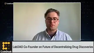 LabDAO Co-Founder on Future of Decentralizing Drug Discoveries