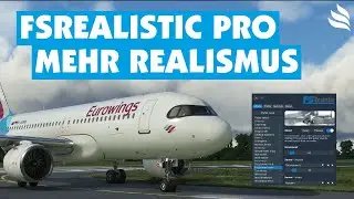 FSRealistic Pro: Zus&auml;tzlicher Realismus durch Kameraeffekte