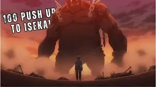 100 Push Up To Isekai - Anime Short Series (Episode 1)