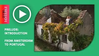 INTRO: From Amsterdam to Portugal