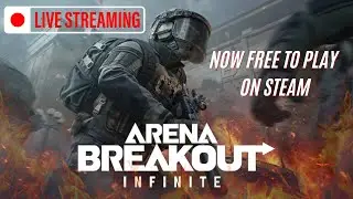 🔴ARENA BREAKOUT: Infinite - Honestly, I suck at this but let's play with @TiredEyeBags