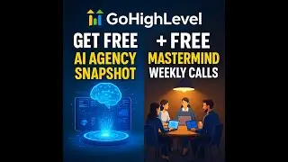 Get free Gohighlevel AI Agency snapshot +Elite Mastermind calls in our Community!(No Sign up needed)
