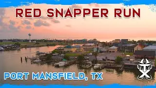 (PROMO) Snapper Run! Port Mansfield Texas!