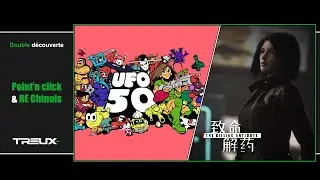 Double D&eacute;couverte | UFO 50 + The Killing Antidote | Point'n click & RE Chinois
