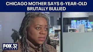 &lsquo;They beat me, mommy&rsquo;: Chicago mother says 6-year-old brutally bullied as school withholds video