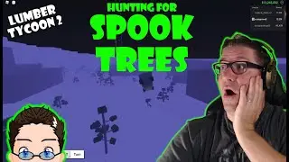 Roblox - Lumber Tycoon 2 - How I Search For Spook Trees