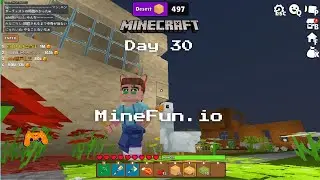 Day 30 of Making my own city in MineFun, Solo!
