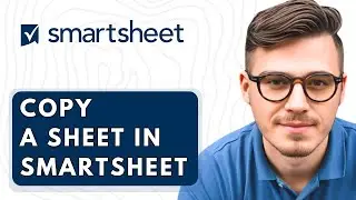 How To Copy A Sheet In Smartsheet [2026 Guide]