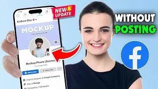 How to Change FB Profile Without Posting