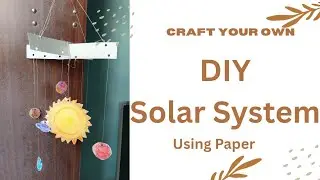 DIY Solar System using Paper | Solar System Model | Soler System Craft | Science Craft #science