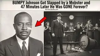 1935: A Mobster Slapped Bumpy Johnson &mdash; 47 Minutes Later, He Vanished Forever