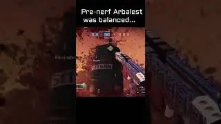 Pre-Nerf Arbalest needed so much skill...