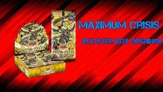 [Yu-Gi-Oh] Maximum Crisis Booster Box Opening!! [Amazing Pulls]