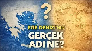 Ege Denizi'nin Ger&ccedil;ek Hikayesini Biliyor Musun?