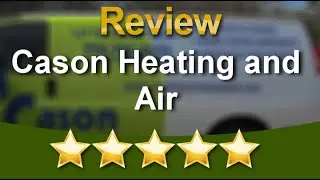 Cason Heating and Air Oxford,Conyers GA Outstanding Five Star Review by Wendi Landreau