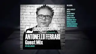 ANTONELLO FERRARI is on DEEPINSIDE (Exclusive Guest Mix)