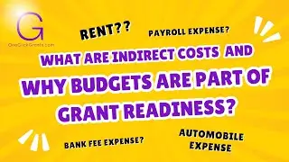 Mastering Grant Budgets: Understanding Indirect Costs