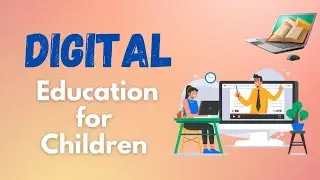 Benefits of digital education for children #education #digital #online