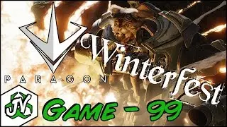 Winterfest Paragon Gameplay - Game 99 - Howitzer Mid