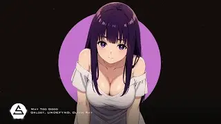 Orlost, UNDEFYND - Way Too Good (ft. Olivia Ray)