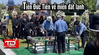 Giây phút Đức Tiễn về miền đất lạnh