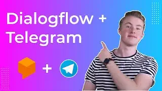 How To Connect DialogFlow to Telegram (2021)