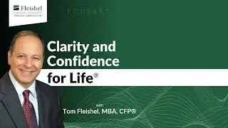 Episode 1 - Clarity and Confidence for Life&reg; Podcast