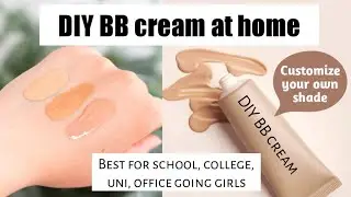 How to make BB Cream at home? | DIY makeup