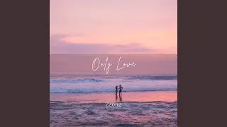 Only love